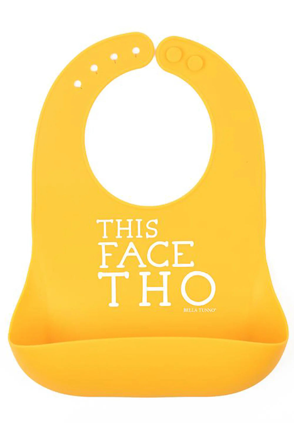 Bella Tunno This Face Tho Bib
